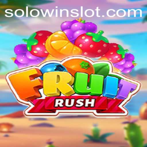 The Exciting World of FruitRush: Mastering Solowin Strategy