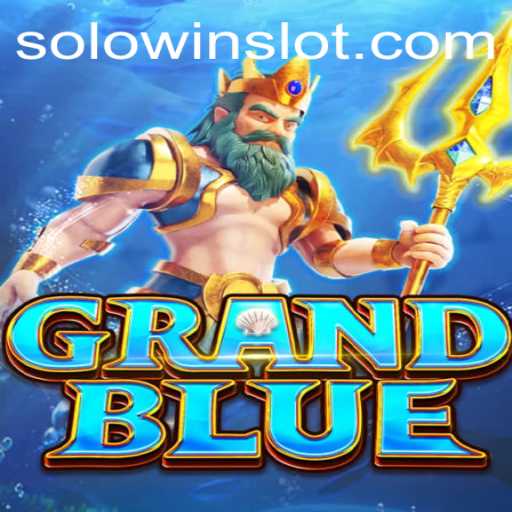 Explore the World of GRANDBLUE: A Dive into Solowin 
