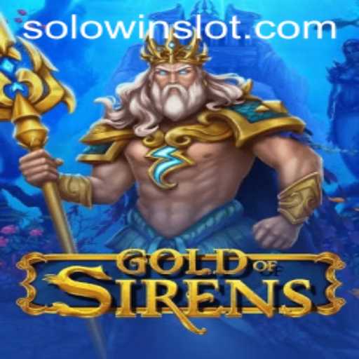 GoldofSirens: The Enthralling World of Solowin