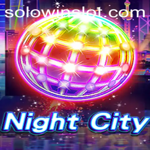Dive into the Thrilling World of NightCity: Solowin