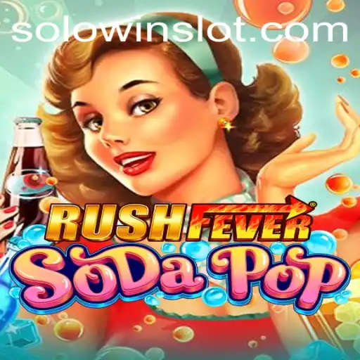 Dive into the World of RushFeverSodaPop: A Gamer's Guide